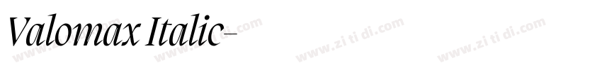 Valomax Italic字体转换 Valomax Italic字体转换